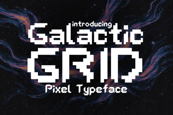 Galactic Grid: The Pixel Font With a Futuristic Edge